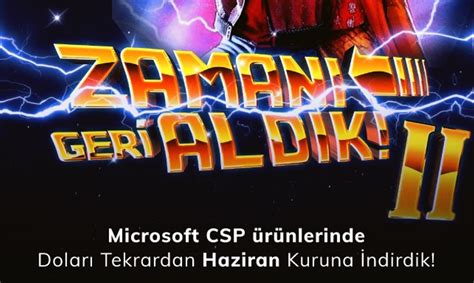 M­i­c­r­o­s­o­f­t­ ­C­S­P­ ­Ü­r­ü­n­l­e­r­i­n­d­e­ ­İ­n­d­i­r­i­m­ ­V­a­r­!­